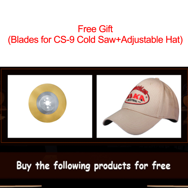 Free gift( Blades for CS-9 Cold Saw+Adjustable Hat)